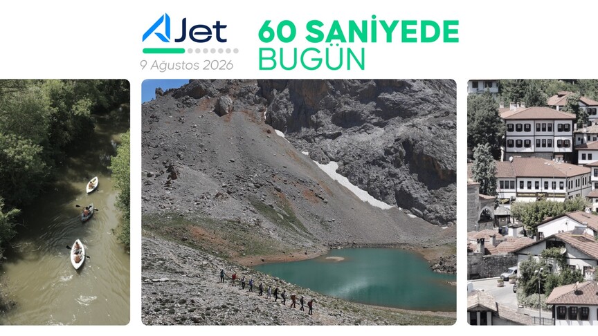 60 saniyede bugün (09 Ağustos 2026)